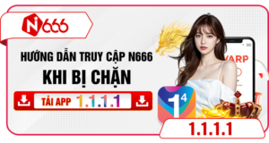 Truy cập N666 khi bị chặn